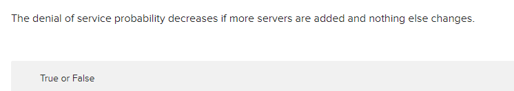 The denial of service probability decreases if