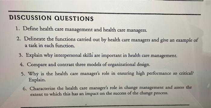 DISCUSSION QUESTIONS 1. Define health care