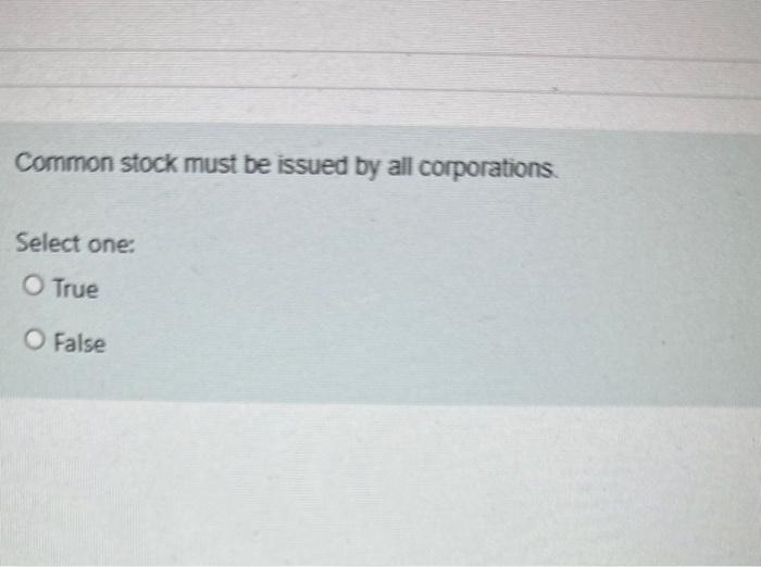 business essentials Common stock must be issued