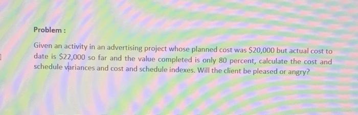 Problem: Given an activity in an advertising