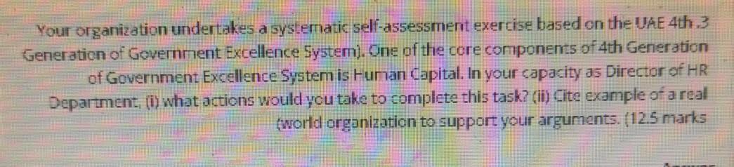 Your organization undertakes a systematic