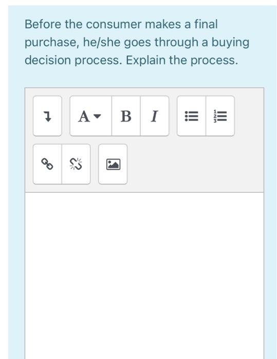Before the consumer makes a final purchase,