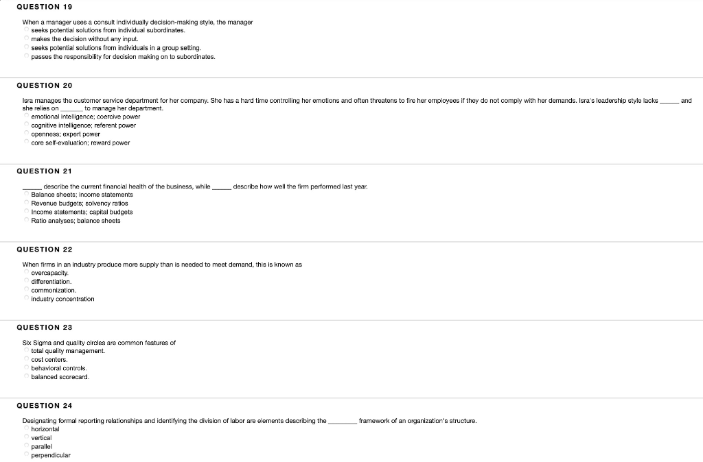 QUESTION 19 When a manager uses a consult