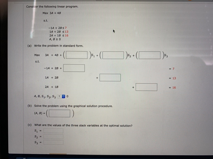 Consider the following linear program. Max 3A +
