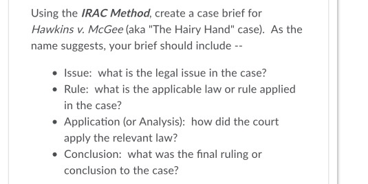 Using the IRAC Method, create a case brief for