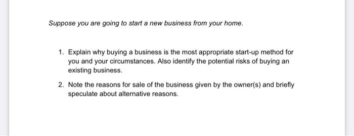 Suppose you are going to start a new business