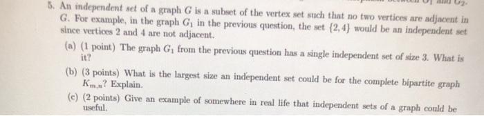 8. An independent set of a graph G is a subset of