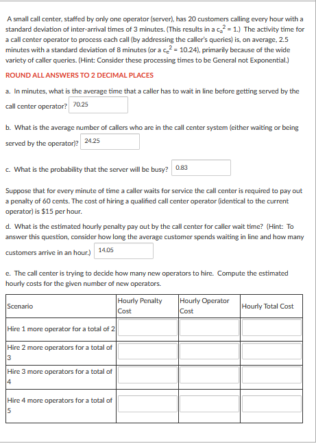 Just need help with part E A small call center,