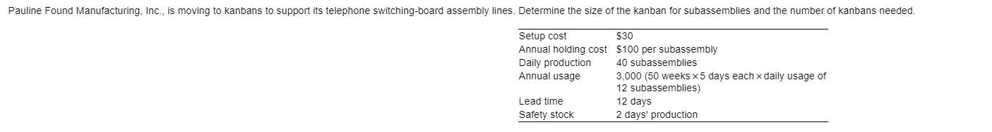 Kanban container size = ? Kanbamas needed = ?