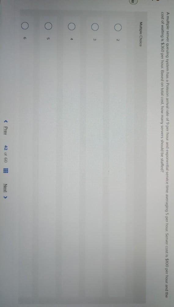 A multiple server queuing system has a Poisson