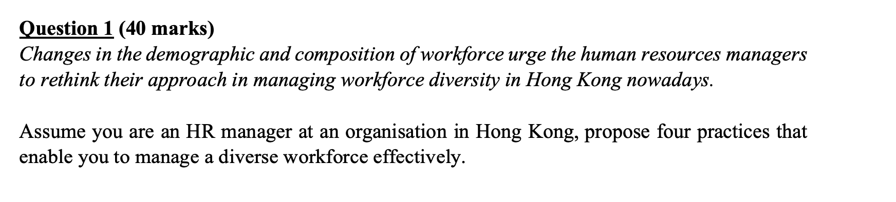 Question 1 (40 marks) Changes in the demographic