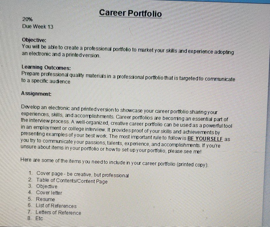 Career Portfolio 20% Due Week 13 Objective: You