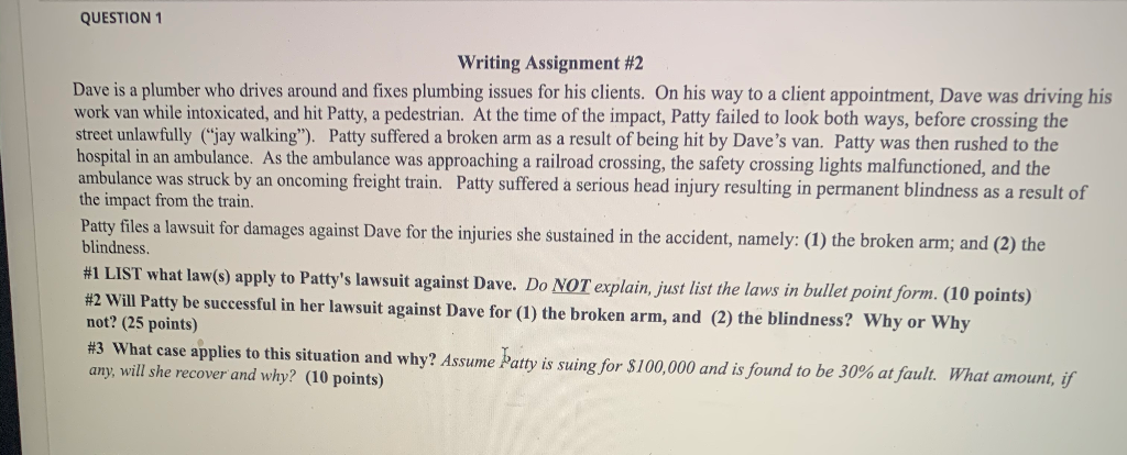 QUESTION 1 Writing Assignment #2 Dave is a