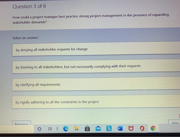 Question 1 of 6 What are the best ways to