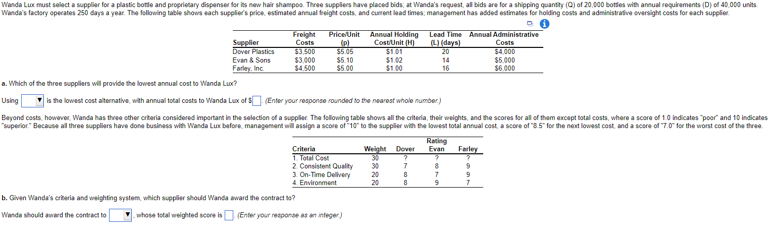 Wanda Lux must select a supplier for a plastic