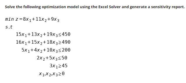 Solve the following optimization model using the
