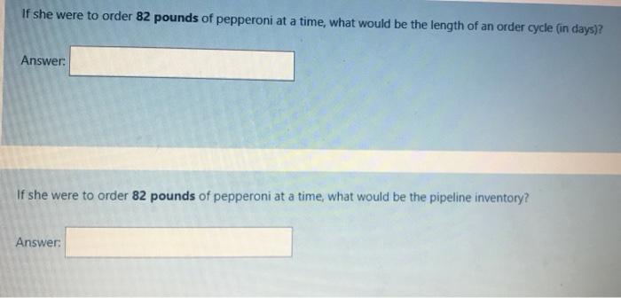 For this section, use the following information: