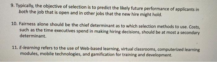 TRUE OR FALSE? 9. Typically, the objective of