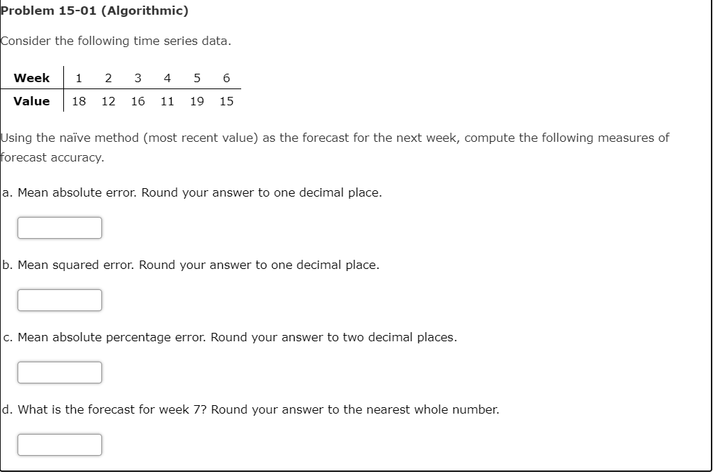 Problem 15-01 (Algorithmic) Consider the