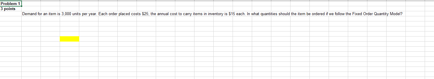 Problem 2 3 points His cost to carry one unit is
