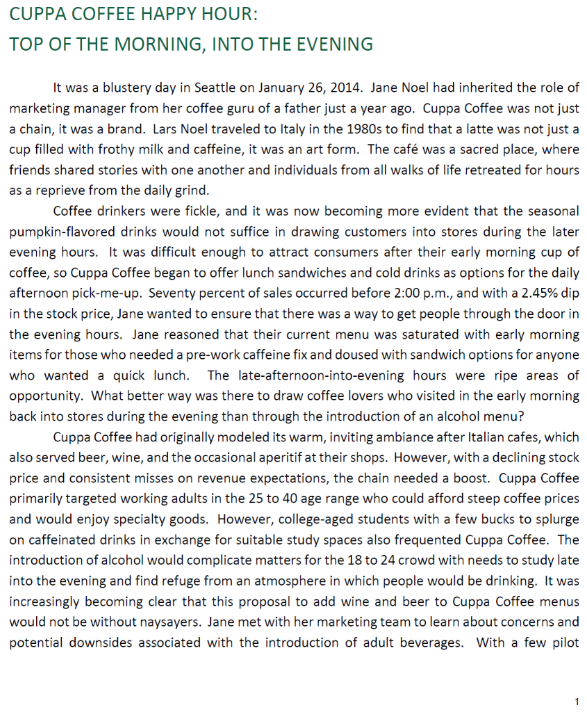 Please read the Cuppa Coffee case attached below,