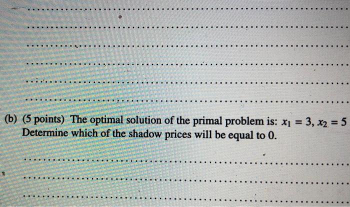 please do not use any software solver Problem 5: