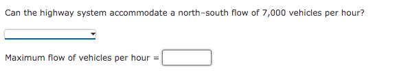 4 2 Flow capacity: 6,000 vehicles 2 per hour 1