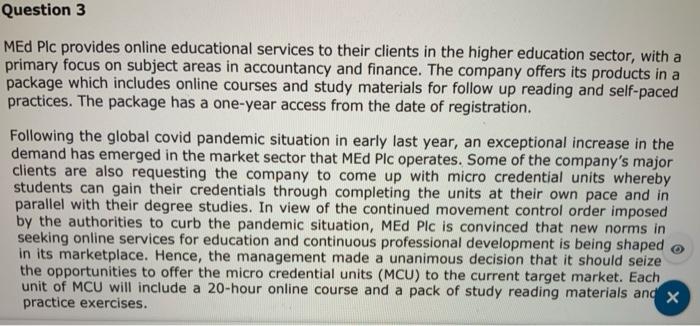 Question 3 MEd Plc provides online educational