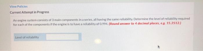 View Policies Current Attempt in Progress An
