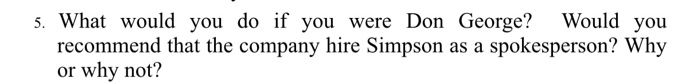 Would you 5. What would you do if you were Don