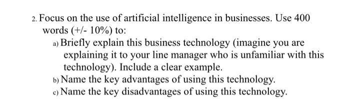 2. Focus on the use of artificial intelligence in