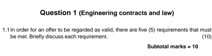 Question 1 (Engineering contracts and law) 1.1 In