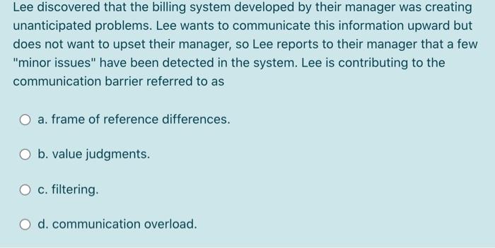 Lee discovered that the billing system developed