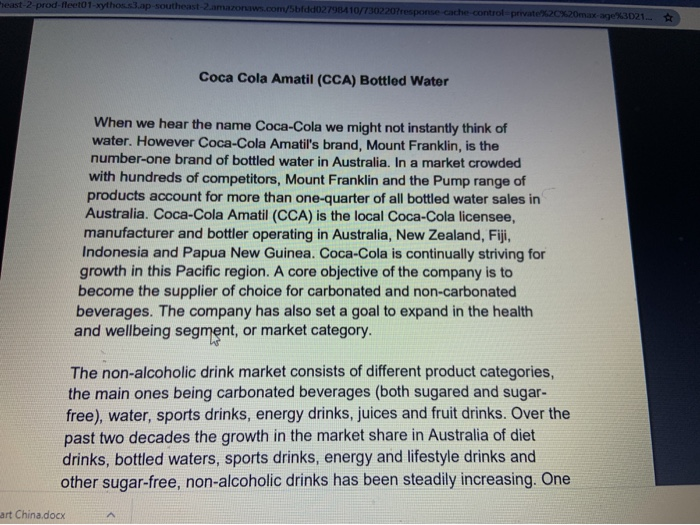 Week 11 - Coca Cola Amatil Q3. Identify the key