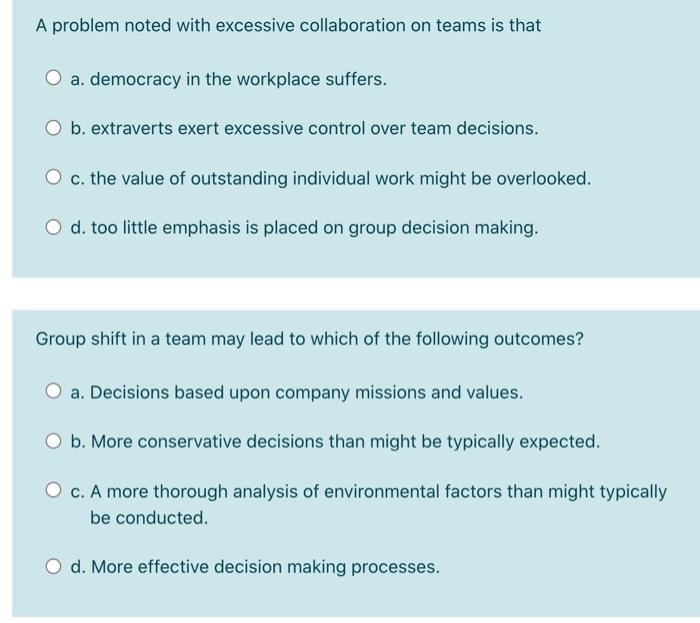 A problem noted with excessive collaboration on