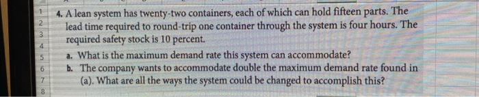 1 2 3 4 4. A lean system has twenty-two