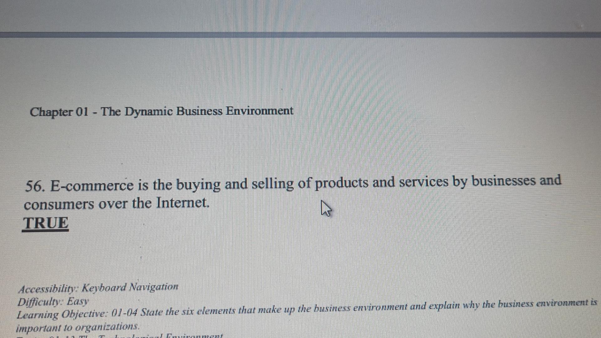 Chapter 01 - The Dynamic Business Environment 56.