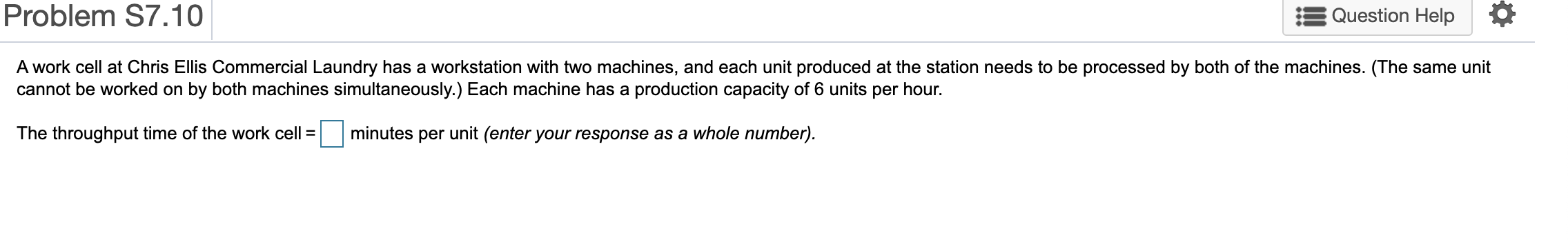 Problem S7.10 Question Help A work cell at Chris