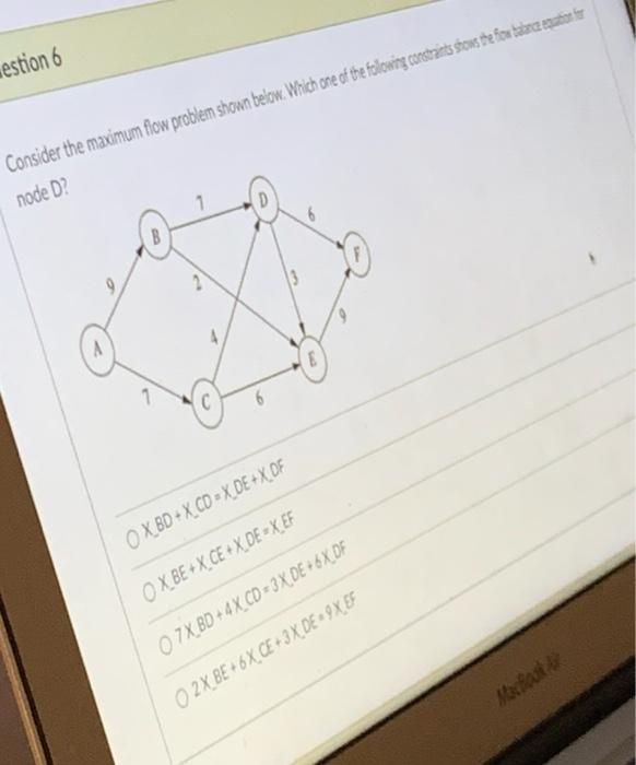 ahow work estion 6 Consider the maximum flow