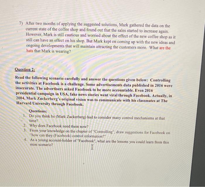 Question 1: Read the following scenarios and