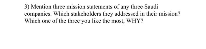 3) Mention three mission statements of any three