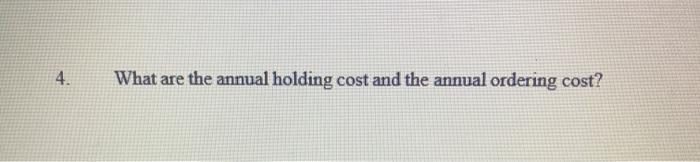 Question 5: In a retail shop, the annual demand