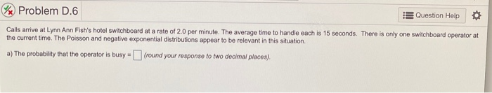 a) The probability that the operator is busy =