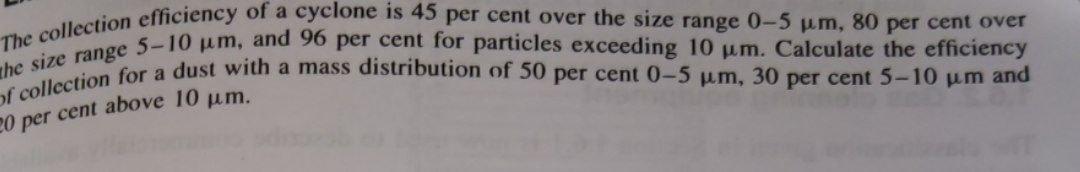 Need solution ASAP The collection efficiency of a