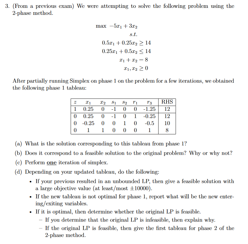 3. (From a previous exam) We were attempting to