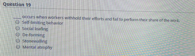 Question 19 occurs when workers withhold their