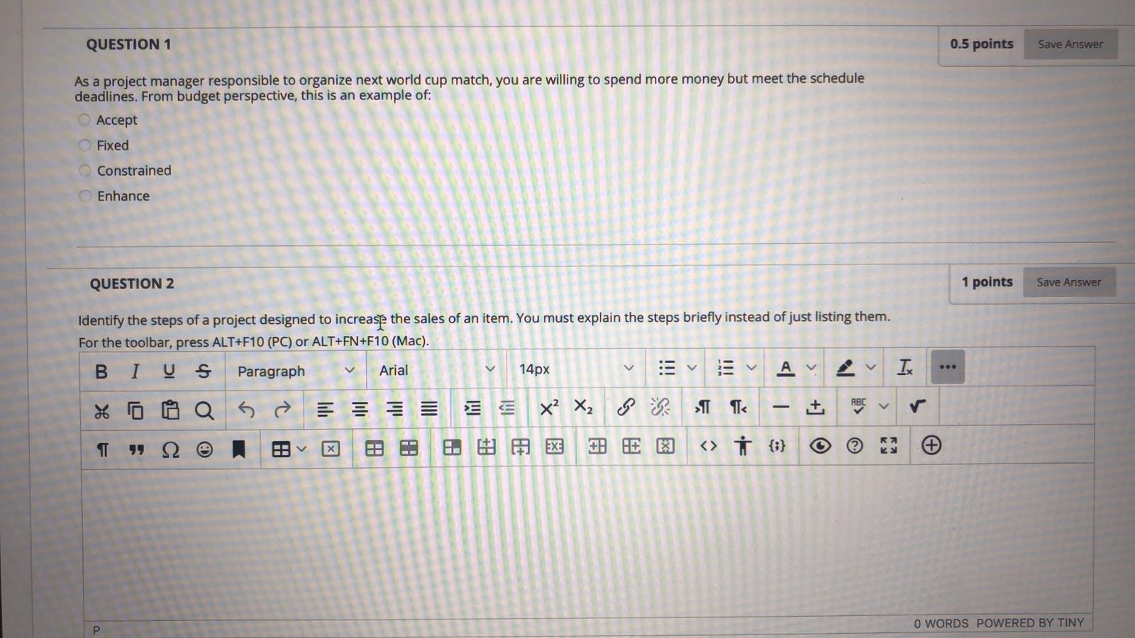 Please please answer all QUESTION 1 0.5 points