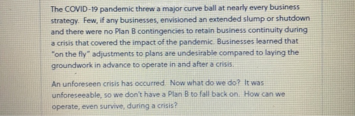 The COVID-19 pandemic threw a major curve ball at