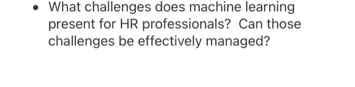 What challenges does machine learning present for