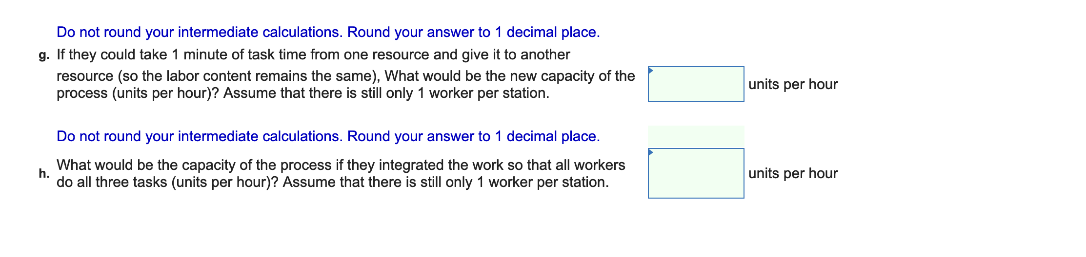 Consider a process consisting of three resources.